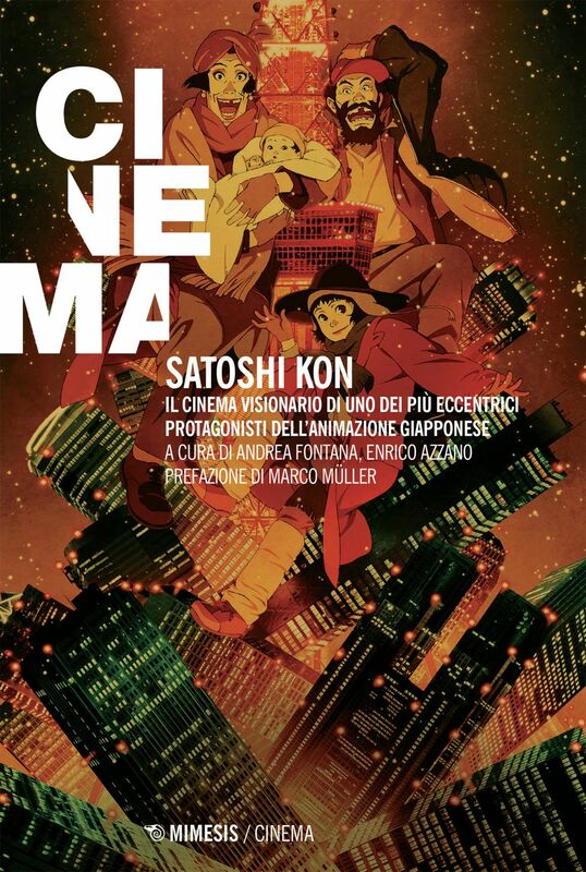 Satoshi Kon Il cinema visionario di uno dei più eccentrici protagonisti dell’animazione giapponese