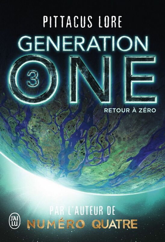 Generation One (Tome 3) - Retour à zéro