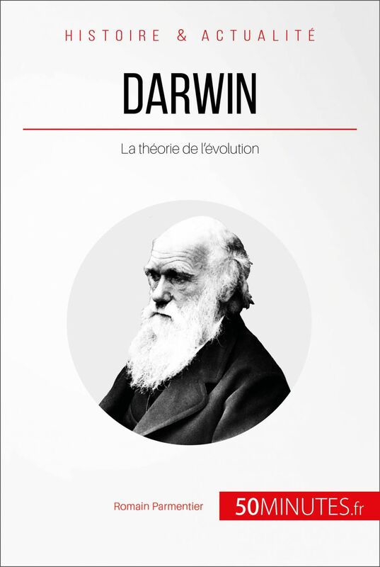 Darwin La théorie de l'évolution