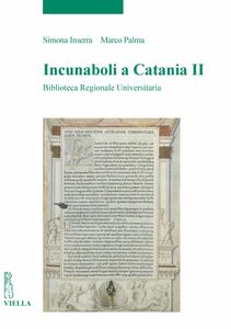 Incunaboli a Catania II Biblioteca Regionale Universitaria