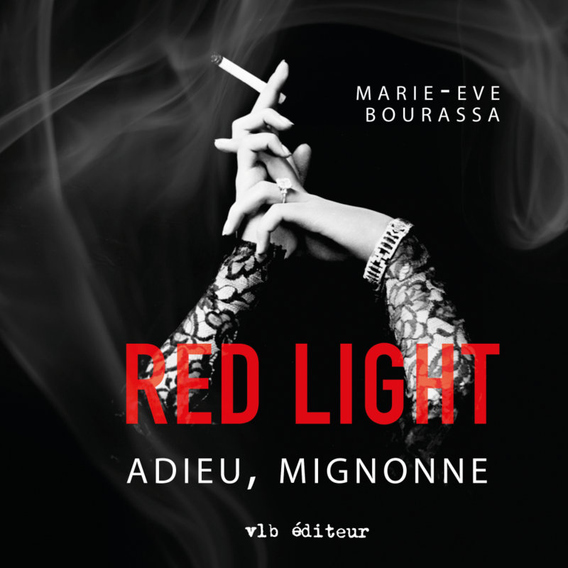 Red Light - Tome 1 Adieu, mignonne