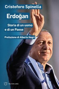 Erdoğan Storia di un uomo e di un Paese