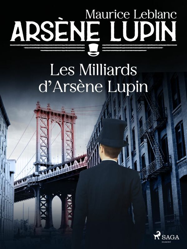 Arsène Lupin -- Les Milliards d'Arsène Lupin