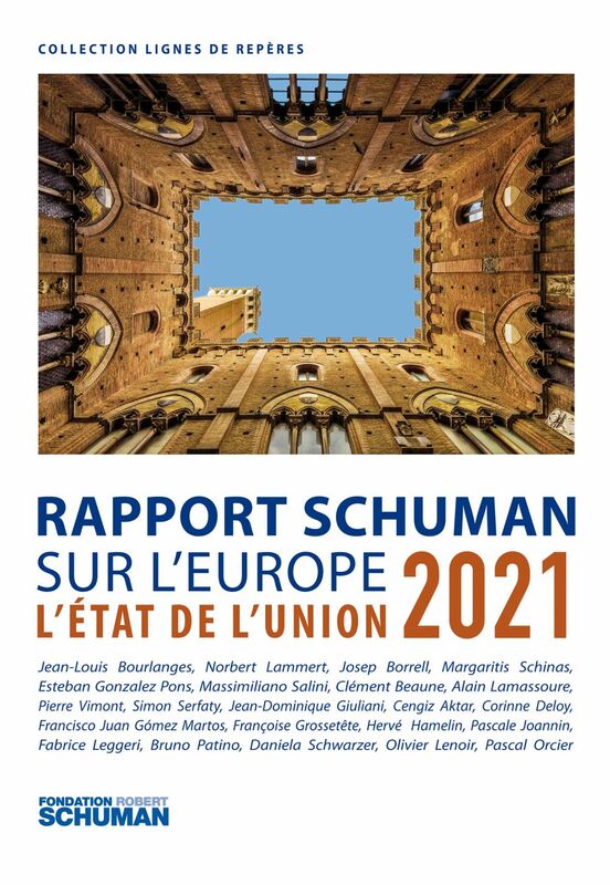 Rapport Schuman sur l'Europe L'État de l'Union 2021