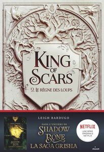 King of Scars, Tome 02 Le règne des loups