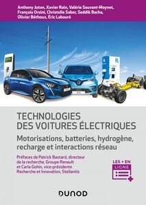 Technologie des voitures électriques Motorisations, batteries, hydrogène, interactions réseau