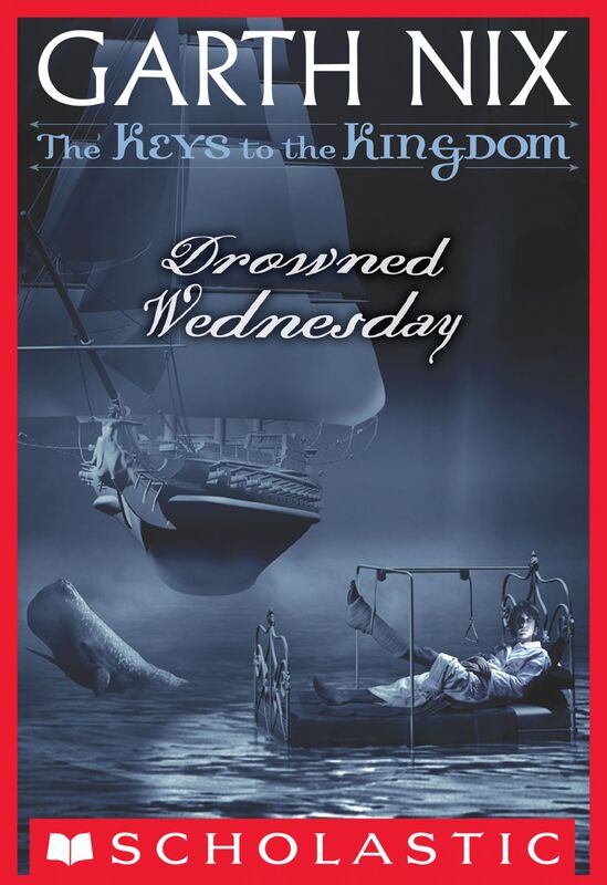 Drowned Wednesday (The Keys to the Kingdom #3)