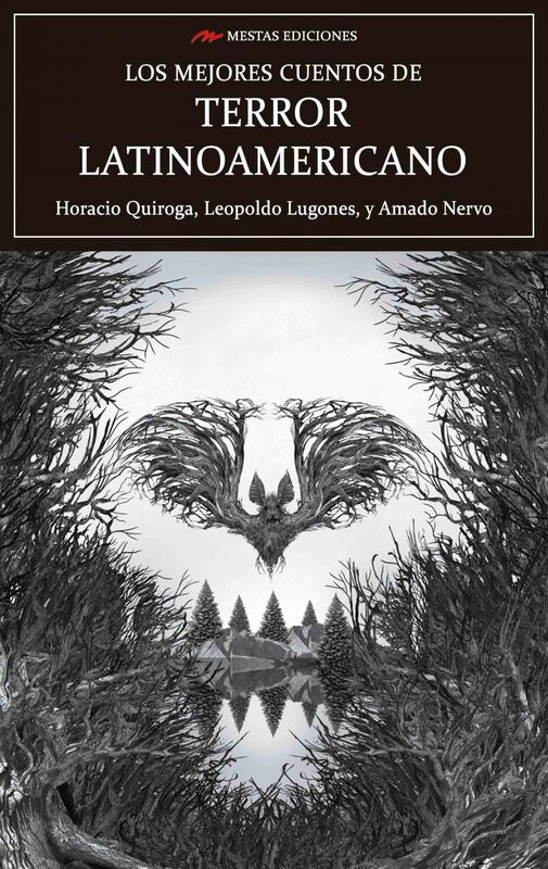 Los mejores cuentos de Terror Latinoamericano Selección de cuentos
