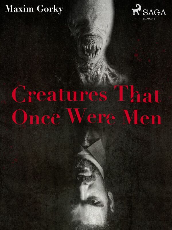 Creatures That Once Were Men 