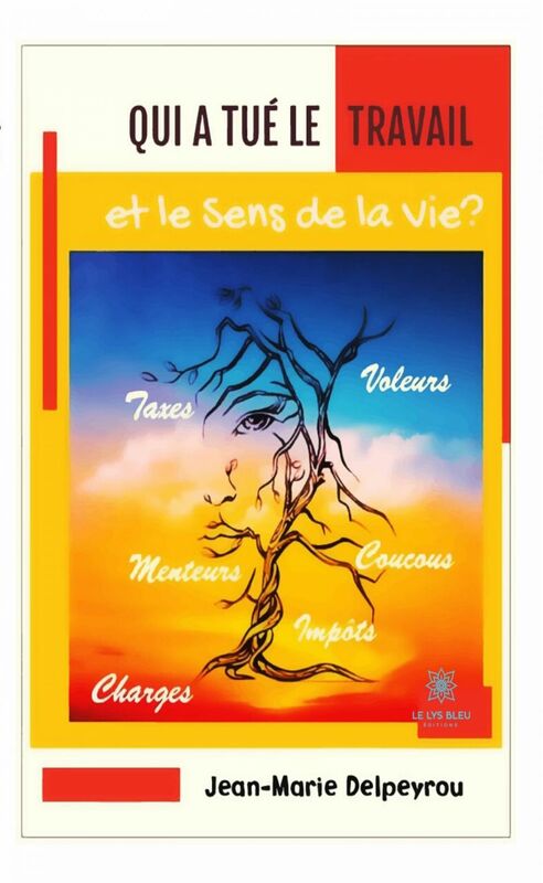 Qui a tué le travail et le sens de la vie ? Essai