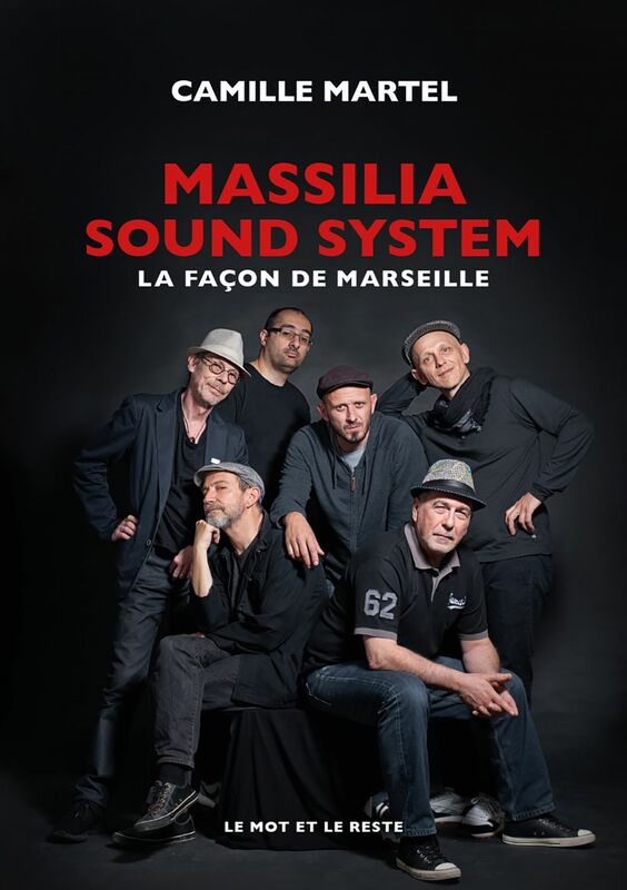 Massilia Sound System La façon de Marseille