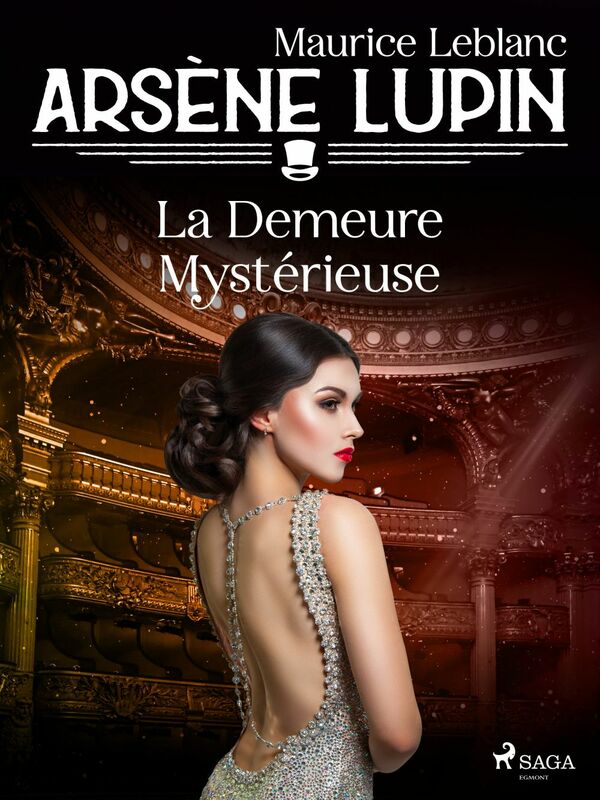 Arsène Lupin -- La Demeure Mystérieuse