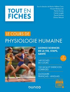 Physiologie humaine - 2e éd. 149 fiches de cours, 150 QCM et exercices corrigés