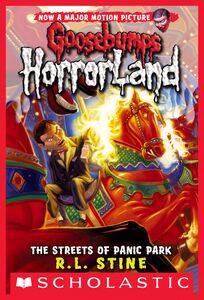 Streets of Panic Park (Goosebumps HorrorLand #12)