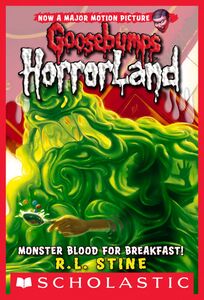 Monster Blood For Breakfast! (Goosebumps HorrorLand #3)