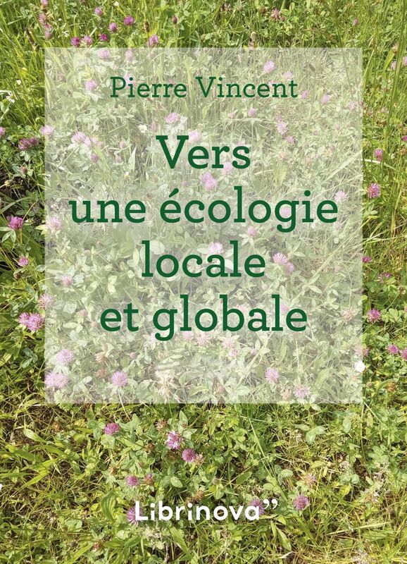 Vers une écologie  locale et globale