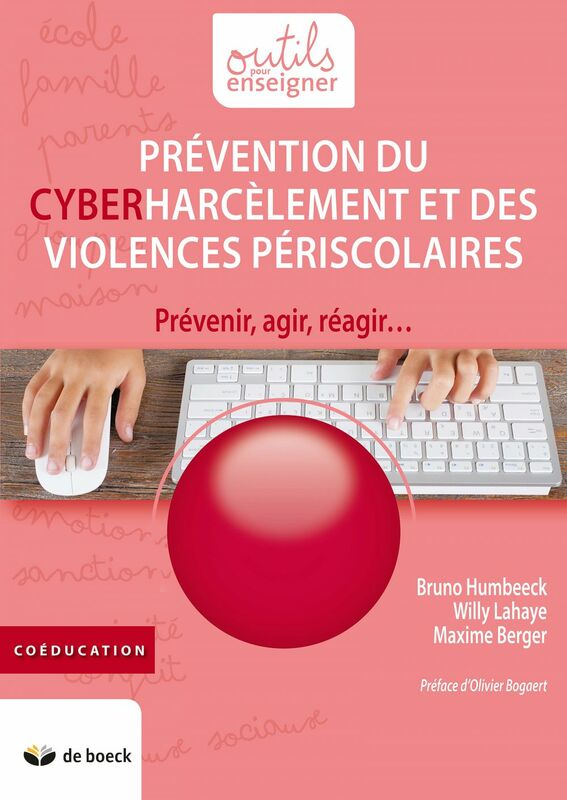 Prévention du cyberharcèlement et des violences périscolaires Prévenir, agir, réagir