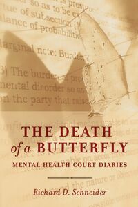 The Death of a Butterfly Mental Health Court Diaries