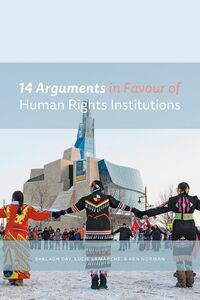 14 Arguments in Favour of Human Rights Institutions