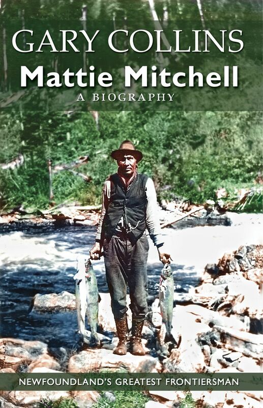 Mattie Mitchell Newfoundland's Greatest Frontiersman