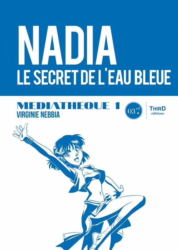 Médiathèque 1 : Nadia, le secret de l'eau bleue Médiathèque 1 