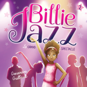 Billie Jazz - Tome 2 Le Grand spectacle
