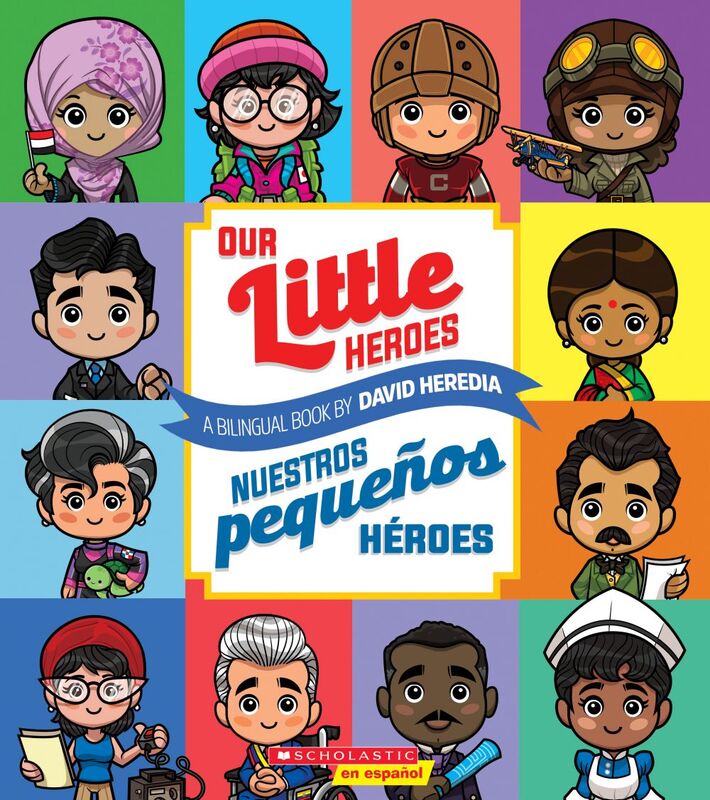 Our Little Heroes / Nuestros pequeños héroes (Bilingual)