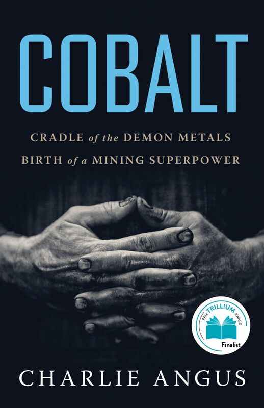 Cobalt The Making of a Mining Superpower