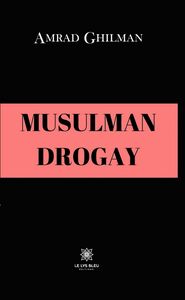 Musulman drogay Roman autobiographique LGBT