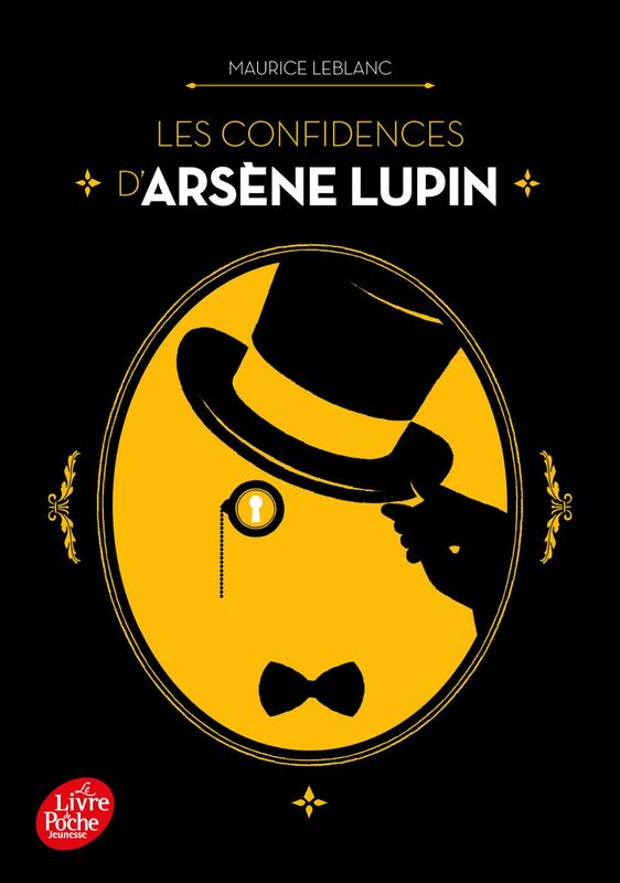 Les confidences d'Arsène Lupin Nouvelle édition à l'occasion de la série Netflix