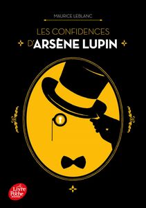 Les confidences d'Arsène Lupin Nouvelle édition à l'occasion de la série Netflix