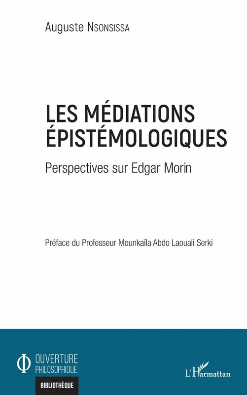 Les médiations épistémologiques Perspectives sur Edgar Morin