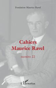 Cahiers Maurice Ravel Numéro 22