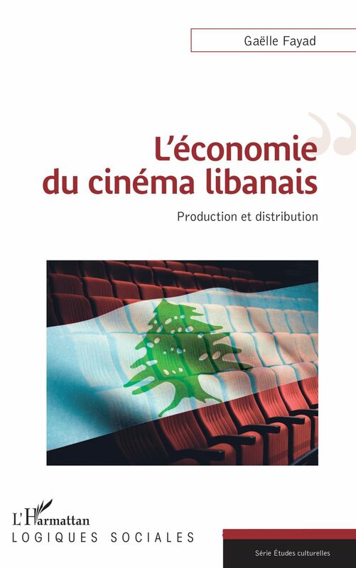 L'économie du cinéma libanais Production et distribution