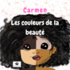 Carmen, les couleurs de la beauté