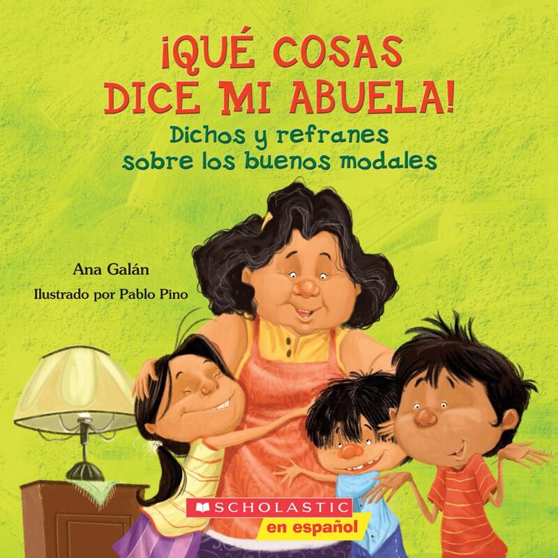 ¡Qué cosas dice mi abuela! (The Things my Grandmother Says)