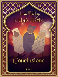 Le Mille e Una Notte: Conclusione (Le Mille e Una Notte 60)