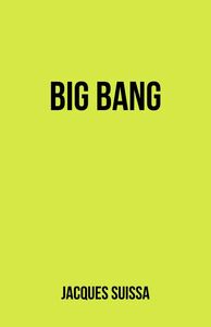 Big Bang Scénario