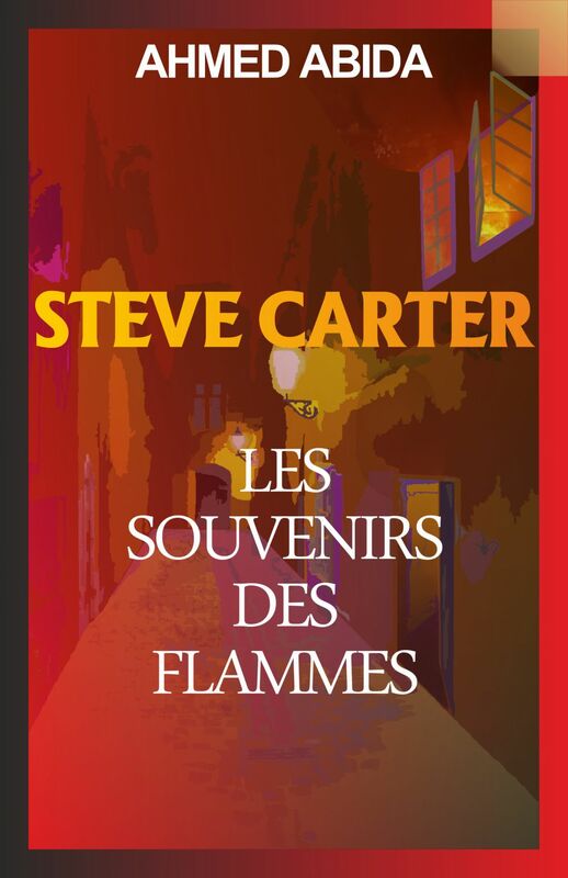Steve Carter :  Les Souvenirs des flammes