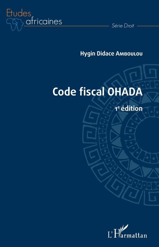 Code fiscal OHADA 1e édition