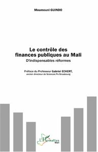 Le contrôle des finances publiques au Mali D'indispensables réformes