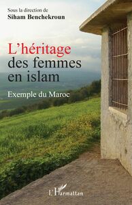 L'héritage des femmes en islam Exemple du Maroc