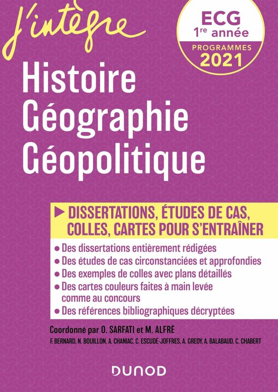 ECG 1re année - Histoire Géographie Géopolitique - 2021 Dissertations, études de cas, colles, cartes pour s'entraîner