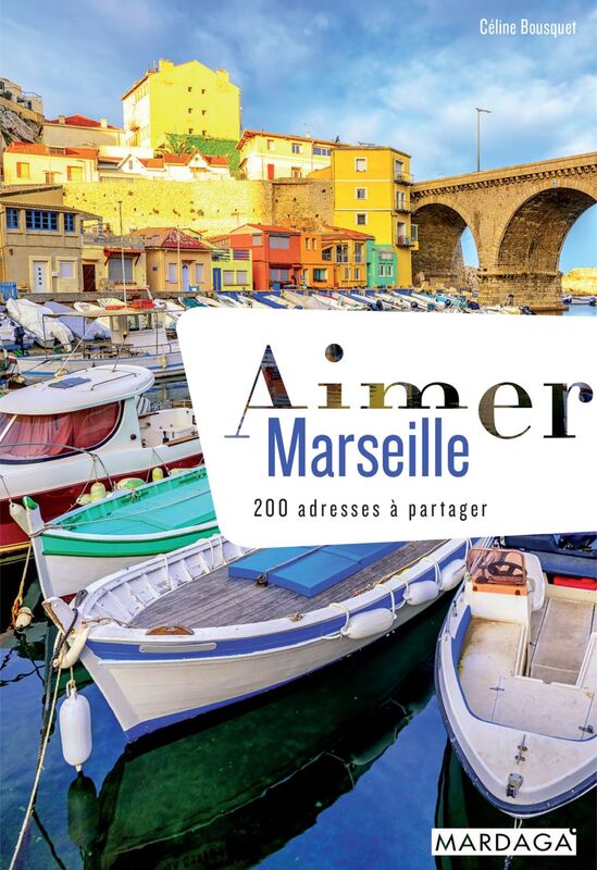 Aimer Marseille (doublon) 200 adresses à partager