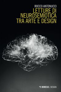 Letture di neurosemiotica tra arte e design
