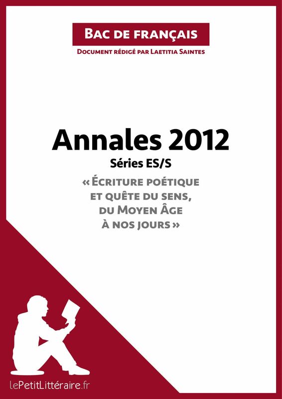 Bac de français 2012 - Annales Série ES/S (Corrigé) Réussir le bac de français