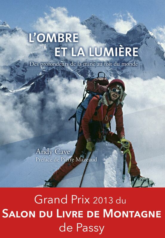 L'ombre et la lumière Grand Prix 2013 du Salon du Livre de Montagne de Passy.