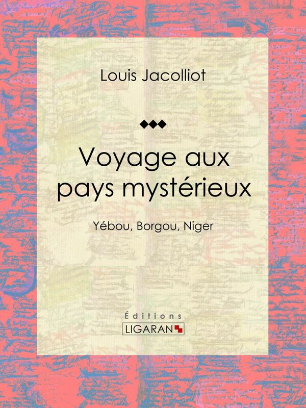 Voyage aux pays mystérieux Yébou, Borgou, Niger