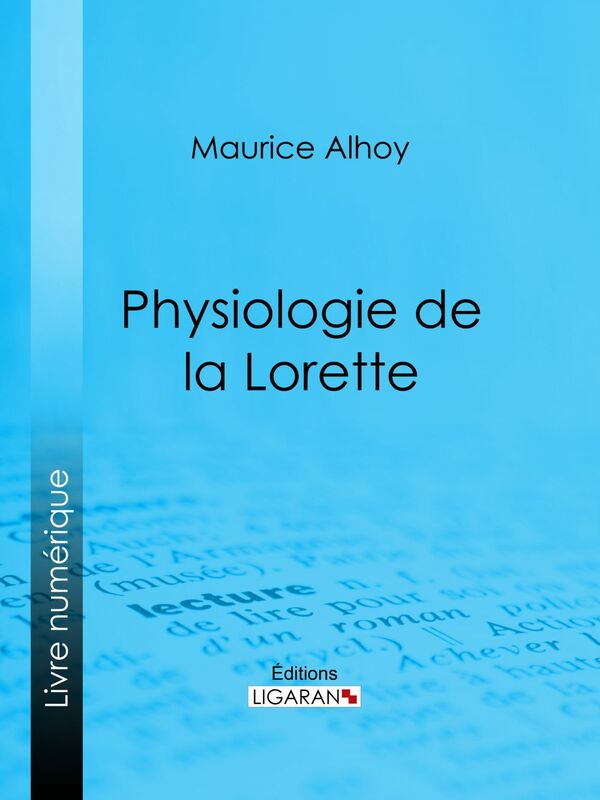 Physiologie de la Lorette