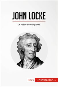 John Locke Un filósofo en la vanguardia
